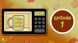 Navigate to Crappy College Cooking - Episode 1